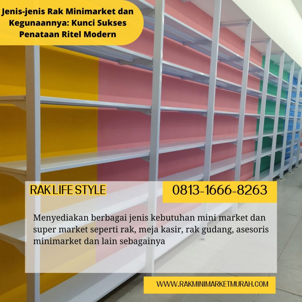 Jenis Riak Jenis-jenis Rak Minimarket dan Kegunaannya: Kunci Sukses Penataan Ritel ...