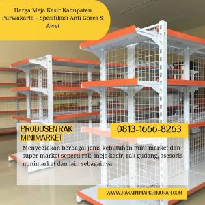 Harga Meja Kasir Kabupaten Purwakarta – Spesifikasi Anti Gores & Awet