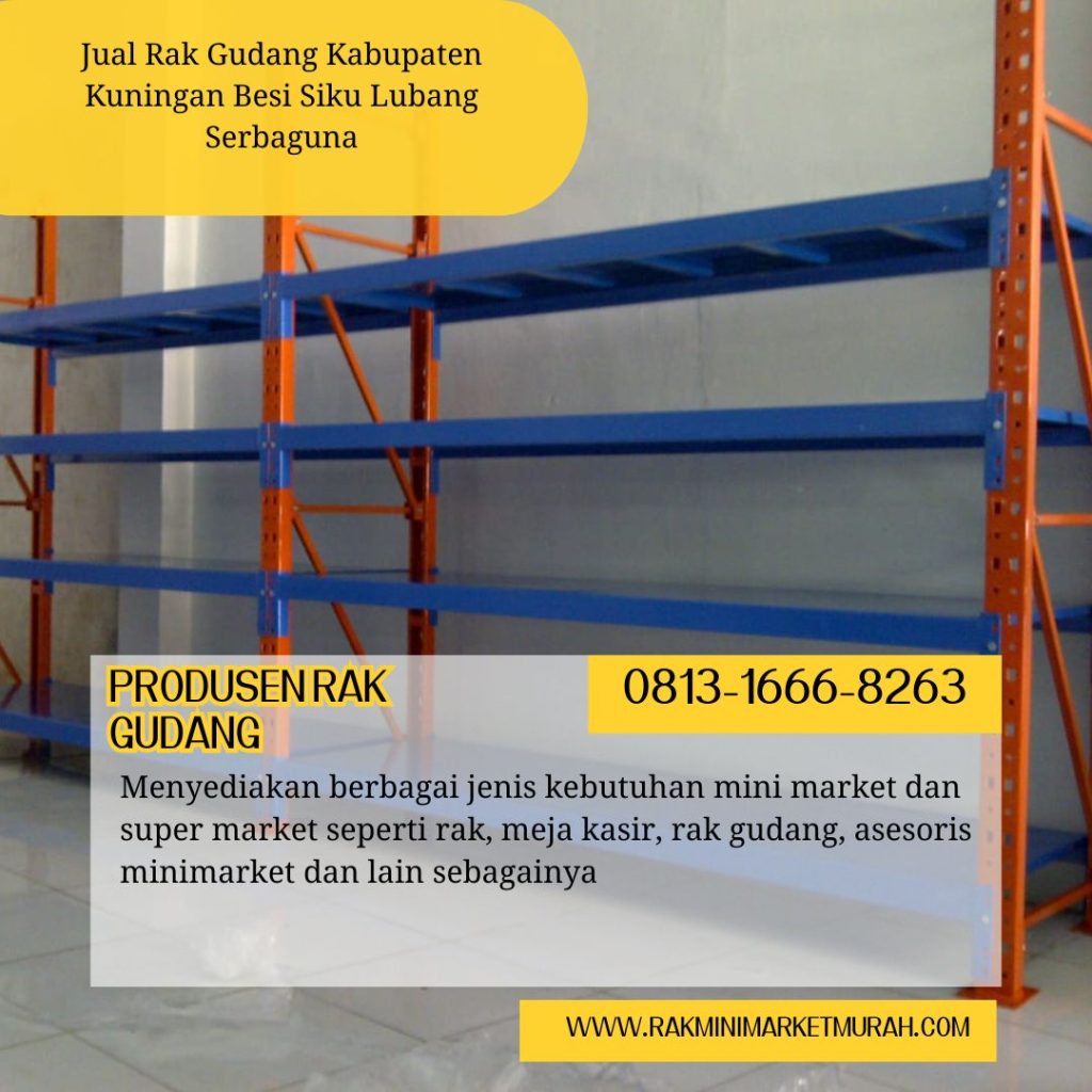Jual Rak Gudang Kabupaten Kuningan Besi Siku Lubang Serbaguna