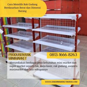 Cara Memilih Rak Gudang Berdasarkan Berat dan Dimensi Barang